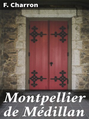 cover image of Montpellier de Médillan